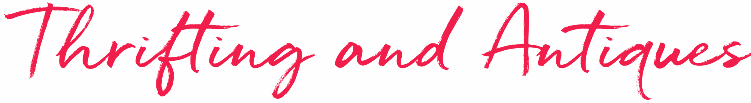 Thrifting and Antiques